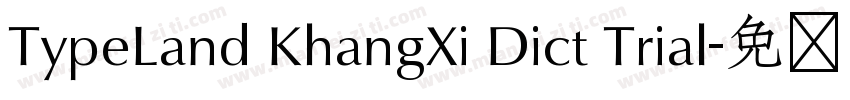 TypeLand KhangXi Dict Trial字体转换
